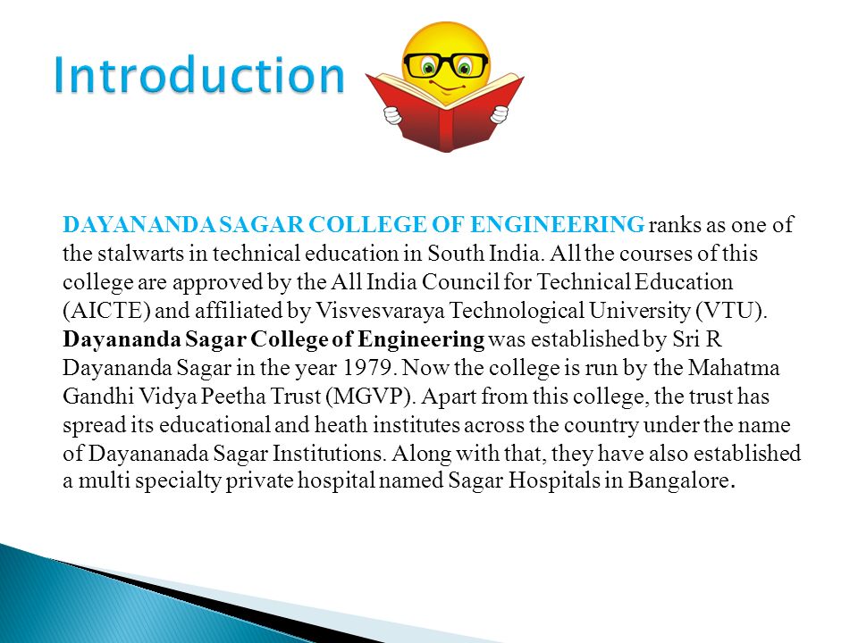 DAYANANDA SAGAR COLLEGE OF ENGINEERING ranks as one of the stalwarts in technical education in South India.