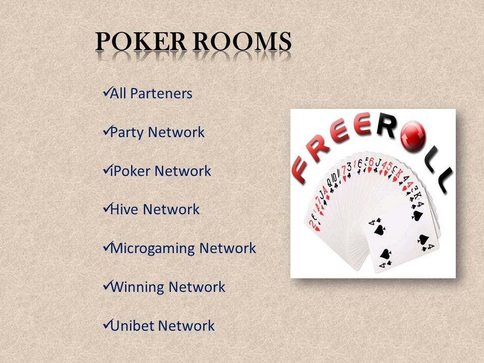 All Parteners Party Network iPoker Network Hive Network Microgaming Network Winning Network Unibet Network