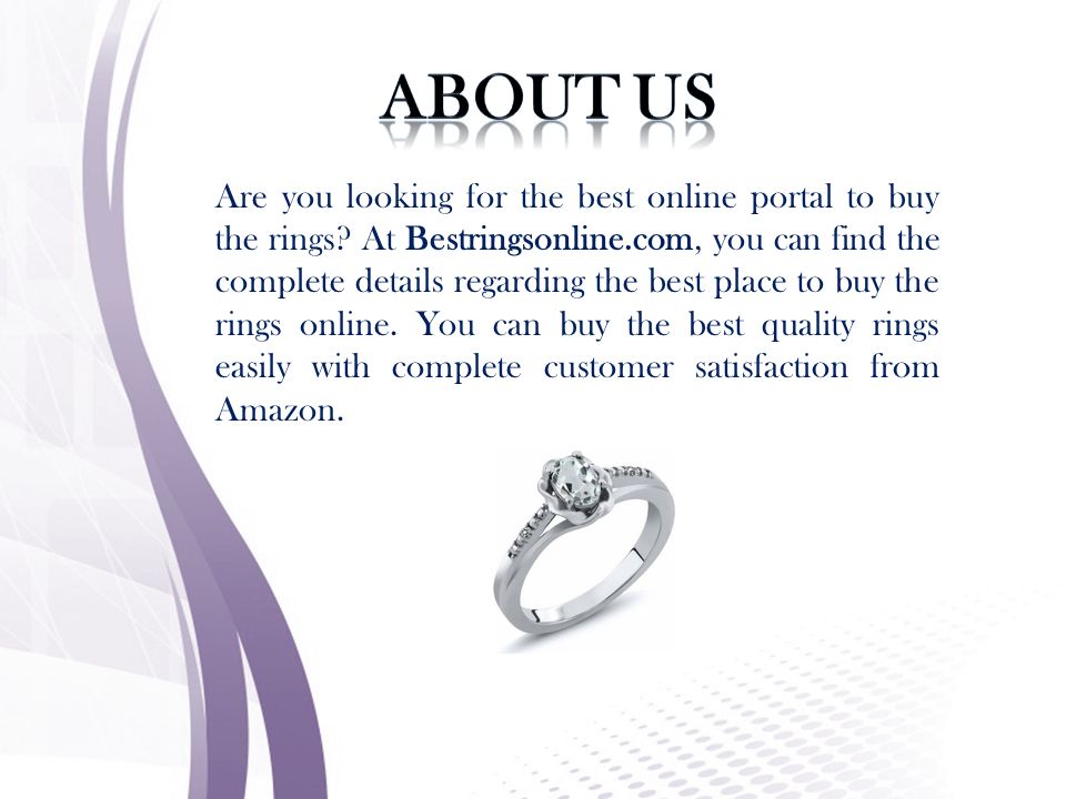 Are you looking for the best online portal to buy the rings.