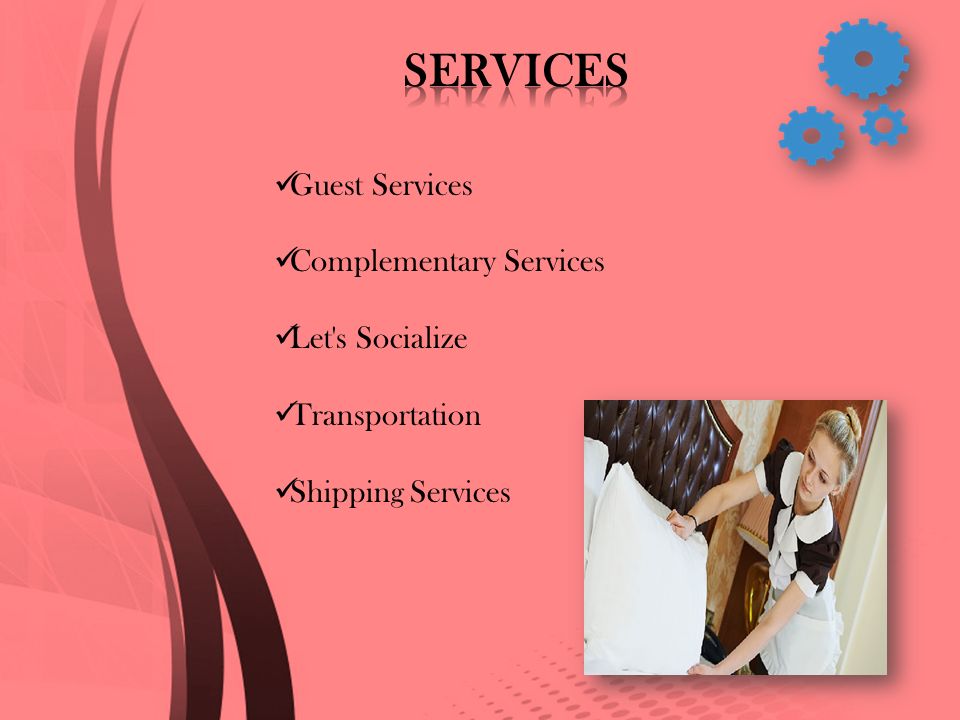 Guest Services Complementary Services Let s Socialize Transportation Shipping Services