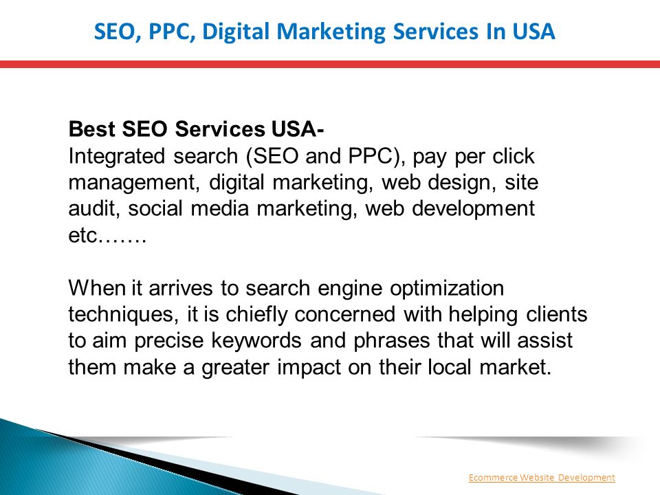 SEO, PPC, Digital Marketing Services In USA Best SEO Services USA- Integrated search (SEO and PPC), pay per click management, digital marketing, web design, site audit, social media marketing, web development etc…….