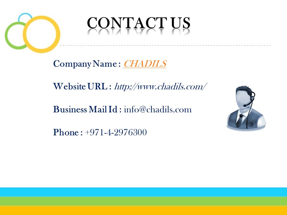 Company Name : CHADILSCHADILS Website URL :   Business Mail Id : Phone :