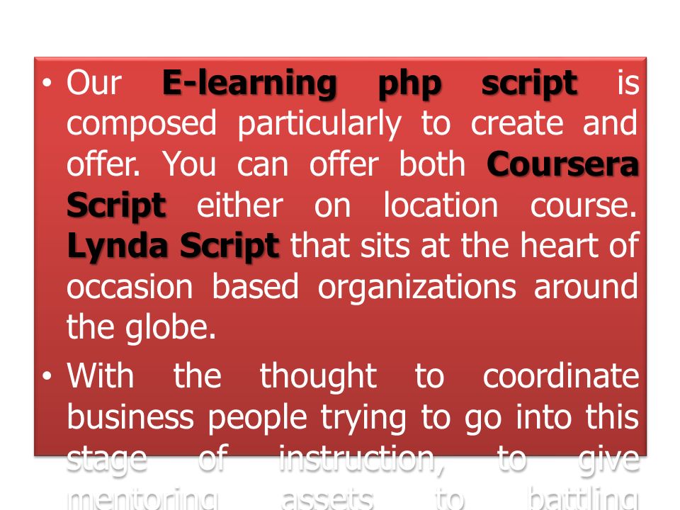 E-learning php script Coursera Script Lynda ScriptOur E-learning php script is composed particularly to create and offer.