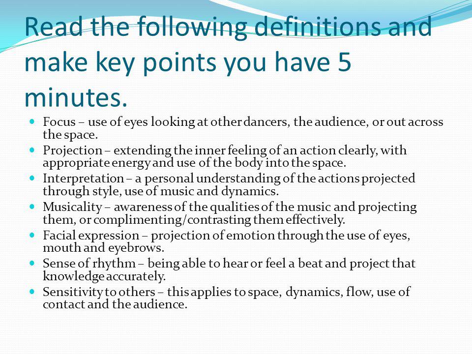 Read the following definitions and make key points you have 5 minutes.