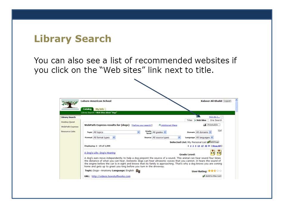 Library Search You can also see a list of recommended websites if you click on the Web sites link next to title.