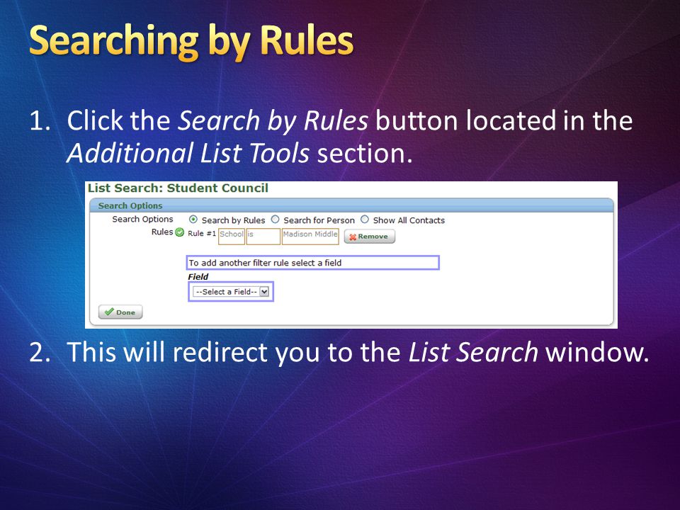 1.Click the Search by Rules button located in the Additional List Tools section.