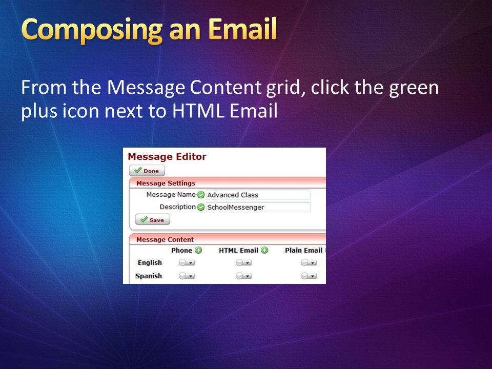 From the Message Content grid, click the green plus icon next to HTML