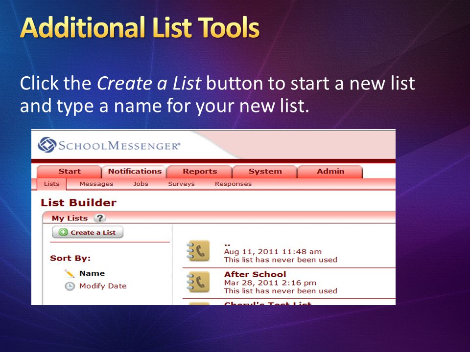 Click the Create a List button to start a new list and type a name for your new list.