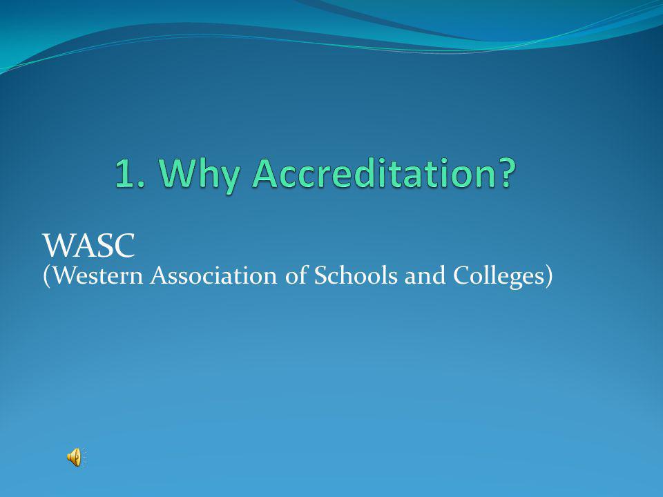 WASC (Western Association of Schools and Colleges)