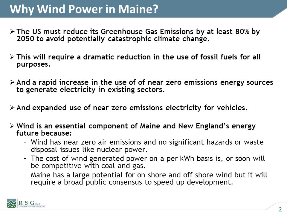 2 Why Wind Power in Maine.