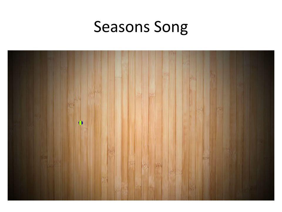 Seasons Song