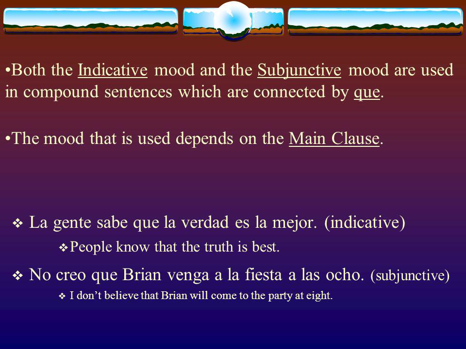 In Spanish, the subjunctive is used a lot, and you need to use it to prove that you are not ignorant.