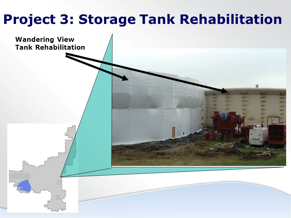 Project 3: Storage Tank Rehabilitation Wandering View Tank Rehabilitation
