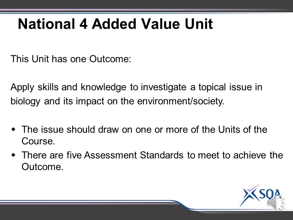 Unit Assessment: National 4 Added Value Unit