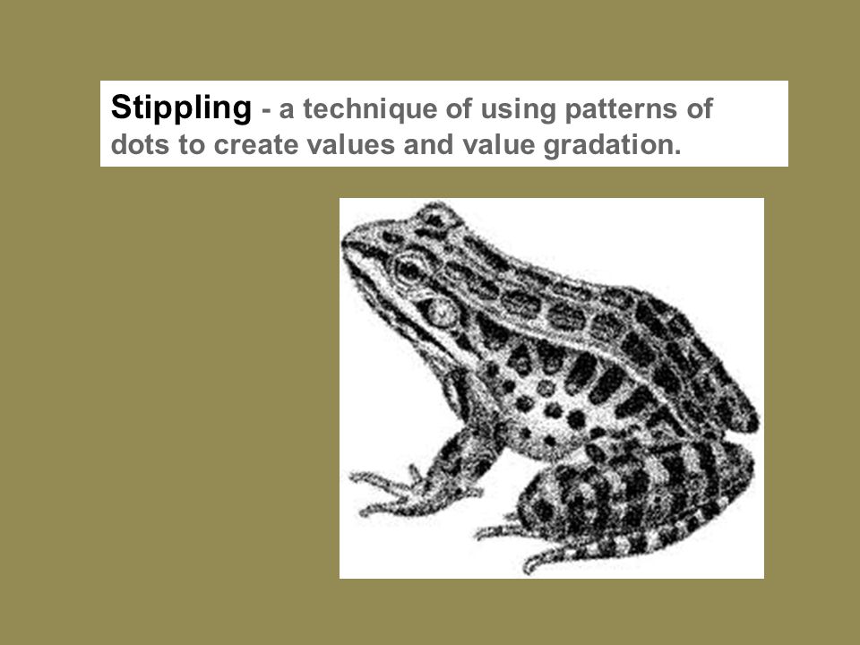 Stippling - a technique of using patterns of dots to create values and value gradation.