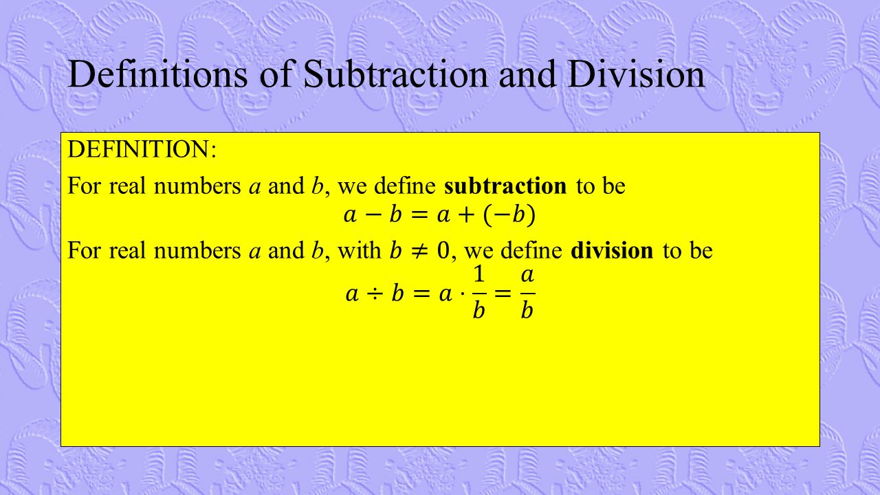 Definitions of Subtraction and Division