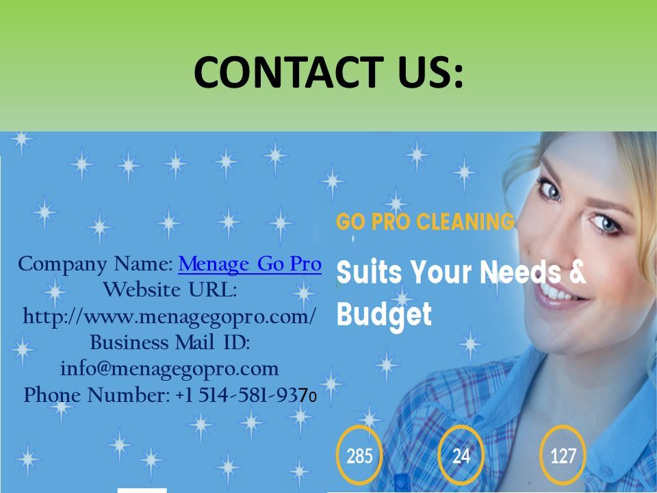 Company Name: Menage Go ProMenage Go Pro Website URL:   Business Mail ID: Phone Number: CONTACT US: