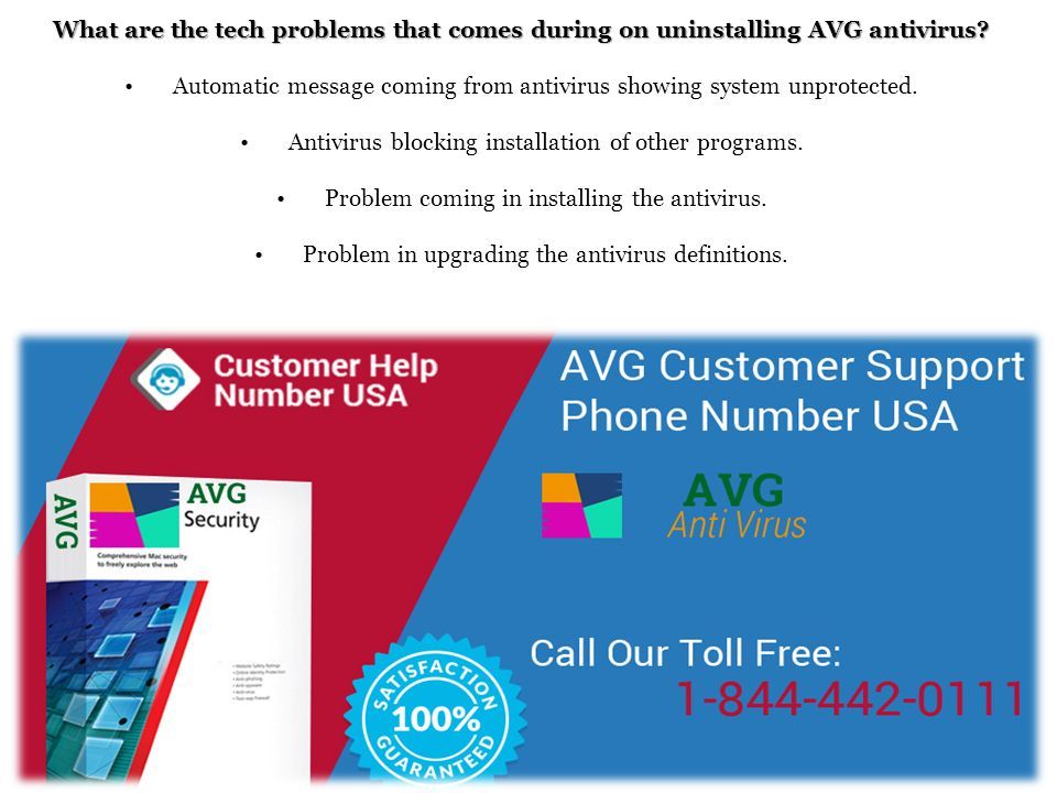 What are the tech problems that comes during on uninstalling AVG antivirus.