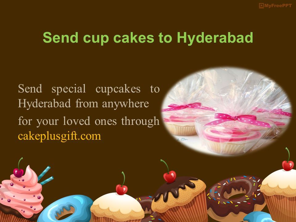 Send cup cakes to Hyderabad Send special cupcakes to Hyderabad from anywhere for your loved ones through cakeplusgift.com