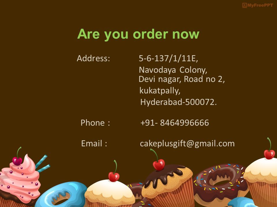 Are you order now Address: /1/11E, Navodaya Colony, Devi nagar, Road no 2, kukatpally, Hyderabad