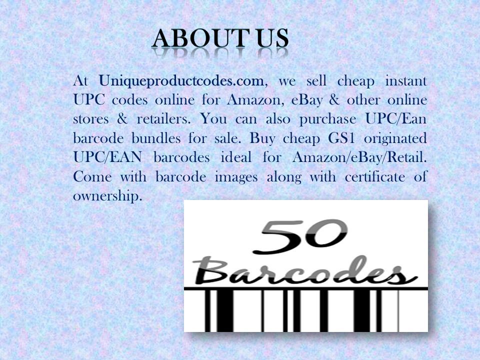 At Uniqueproductcodes.com, we sell cheap instant UPC codes online for Amazon, eBay & other online stores & retailers.