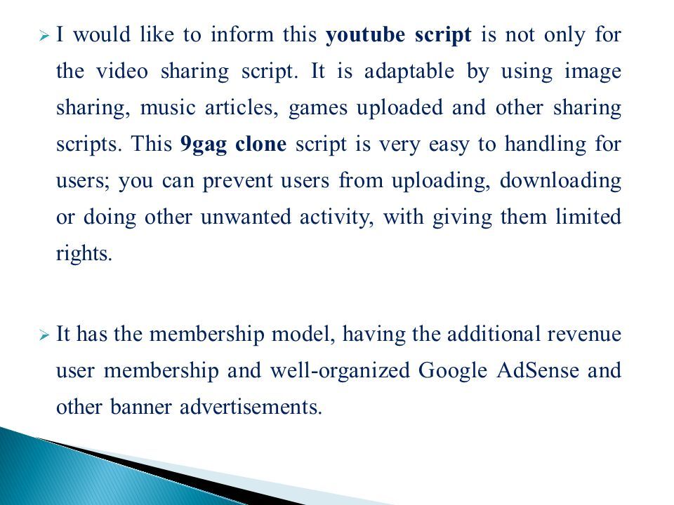  I would like to inform this youtube script is not only for the video sharing script.
