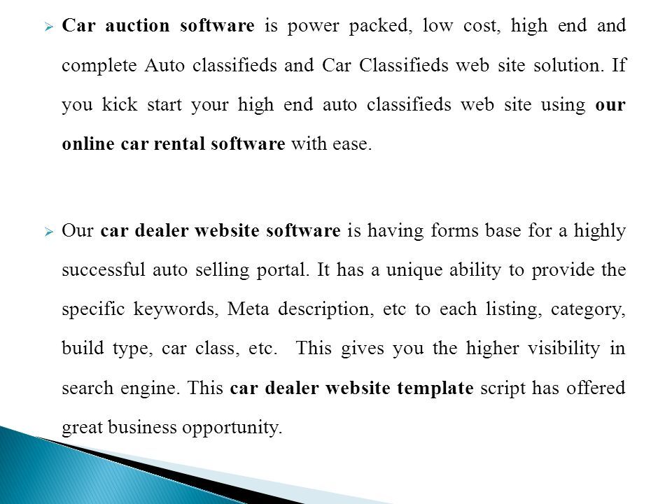  Car auction software is power packed, low cost, high end and complete Auto classifieds and Car Classifieds web site solution.