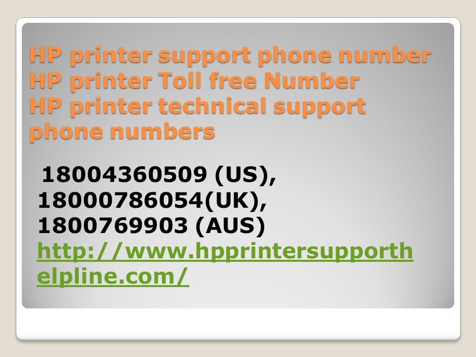 HP printer support phone number HP printer Toll free Number HP printer technical support phone numbers (US), (UK), (AUS)   elpline.com/