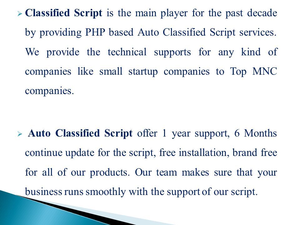  Classified Script is the main player for the past decade by providing PHP based Auto Classified Script services.