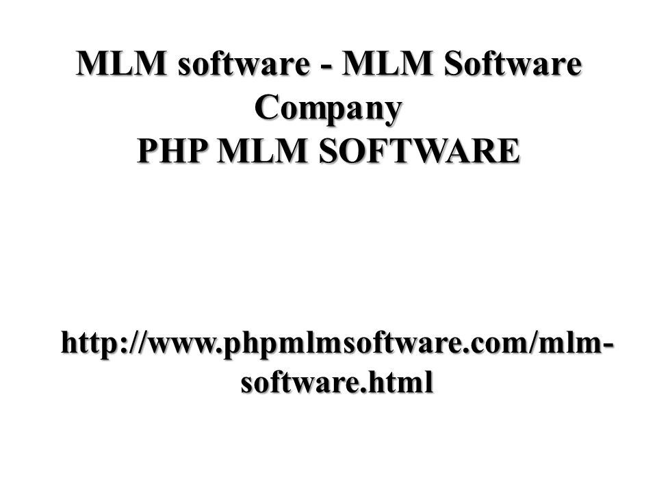 MLM software - MLM Software Company PHP MLM SOFTWARE   software.html