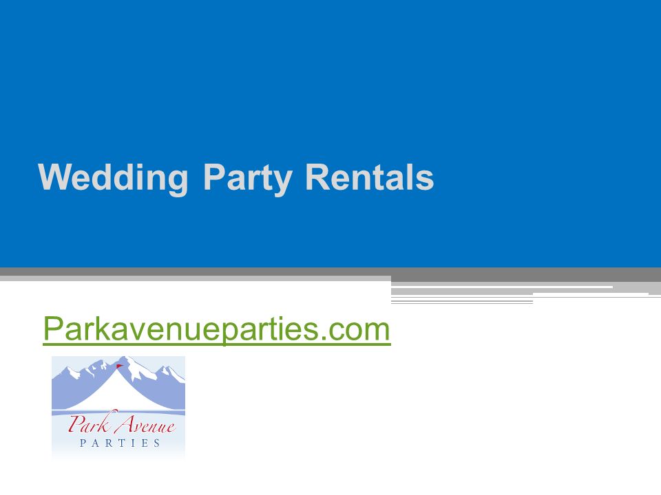 Wedding Party Rentals Parkavenueparties.com