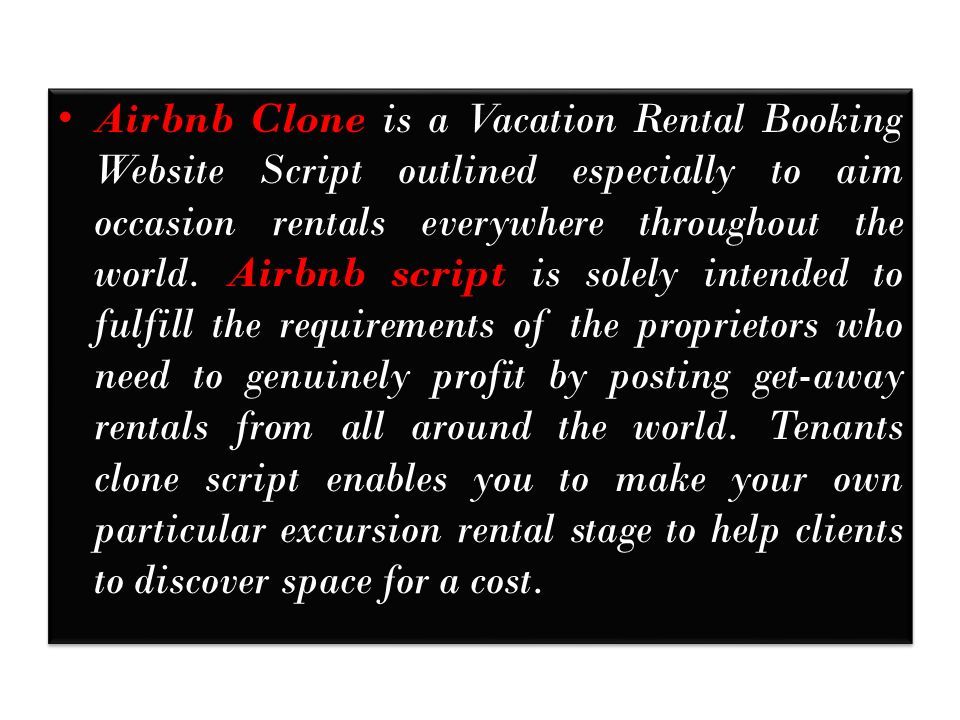 Airbnb Clone is a Vacation Rental Booking Website Script outlined especially to aim occasion rentals everywhere throughout the world.