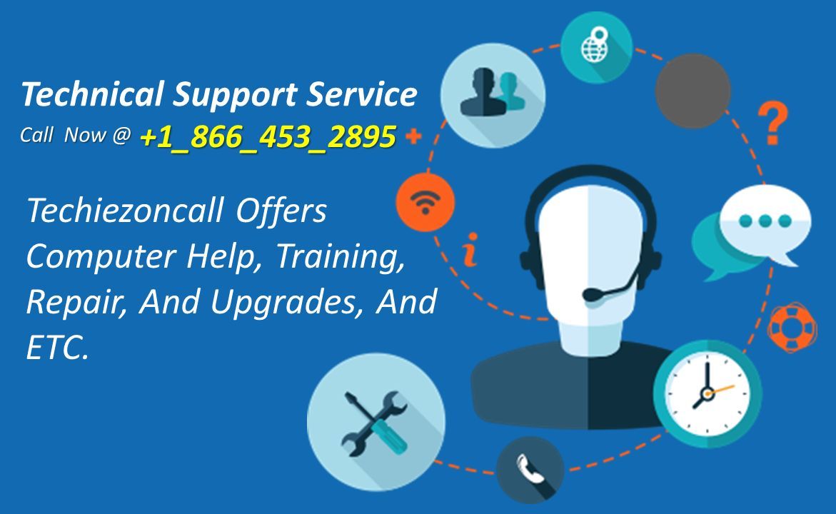 Technical Support Service Call Techiezoncall Offers Computer Help, Training, Repair, And Upgrades, And ETC.