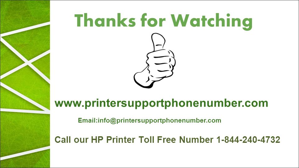 Thanks for Watching   Call our HP Printer Toll Free Number