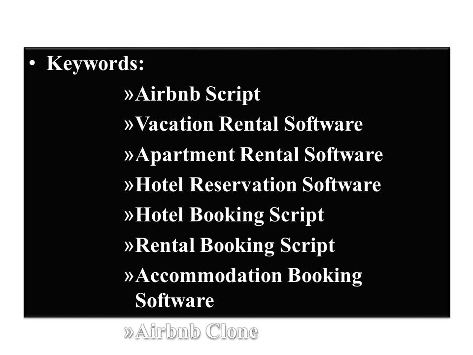 Keywords:Keywords: »Airbnb Script»Airbnb Script »Vacation Rental Software»Vacation Rental Software »Apartment Rental Software»Apartment Rental Software »Hotel Reservation Software»Hotel Reservation Software »Hotel Booking Script»Hotel Booking Script »Rental Booking Script»Rental Booking Script »Accommodation Booking Software »Airbnb Clone»Airbnb Clone Keywords:Keywords: »Airbnb Script»Airbnb Script »Vacation Rental Software»Vacation Rental Software »Apartment Rental Software»Apartment Rental Software »Hotel Reservation Software»Hotel Reservation Software »Hotel Booking Script»Hotel Booking Script »Rental Booking Script»Rental Booking Script »Accommodation Booking Software »Airbnb Clone»Airbnb Clone