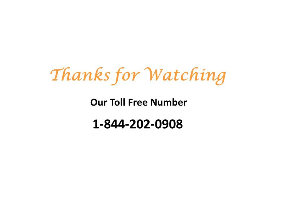 Thanks for Watching Our Toll Free Number