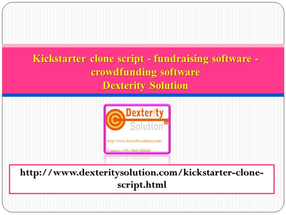 script.html Kickstarter clone script - fundraising software - crowdfunding software Dexterity Solution