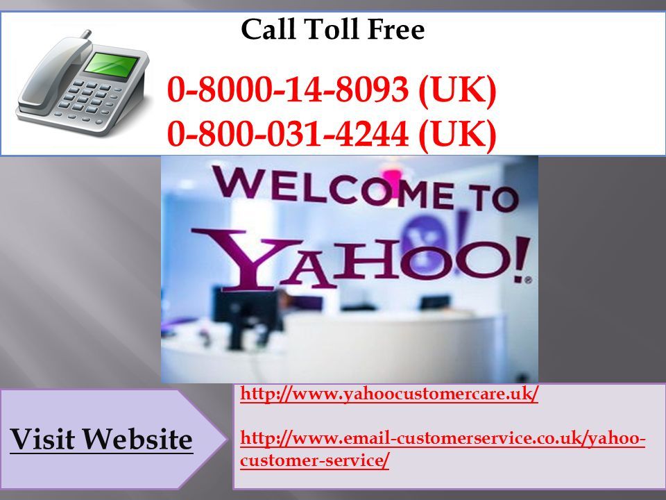 Call Toll Free (UK) (UK) Visit Website     customer-service/