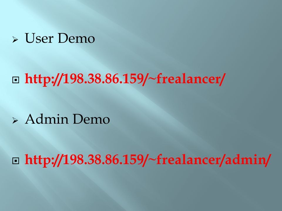  User Demo     Admin Demo 