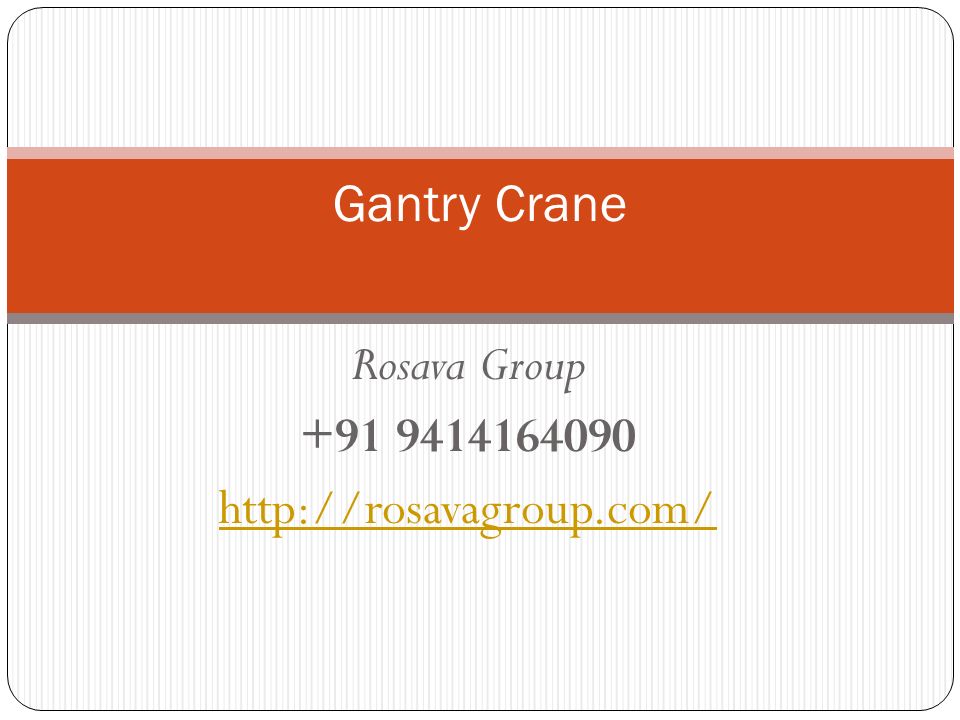 Rosava Group Gantry Crane