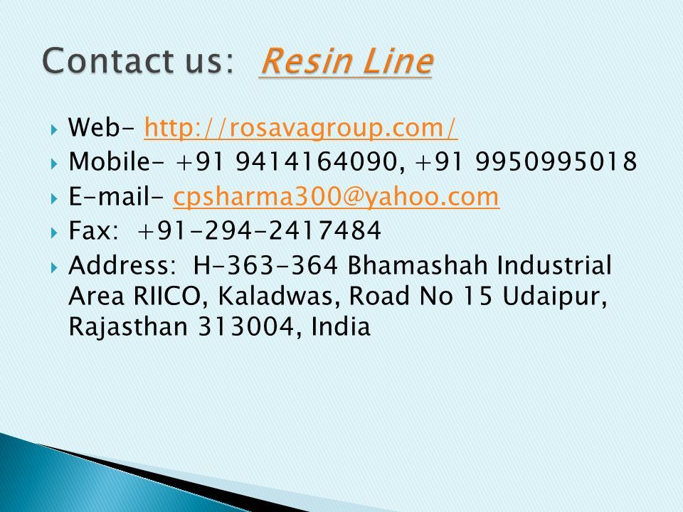  Web-    Mobile ,   -  Fax:  Address: H Bhamashah Industrial Area RIICO, Kaladwas, Road No 15 Udaipur, Rajasthan , India