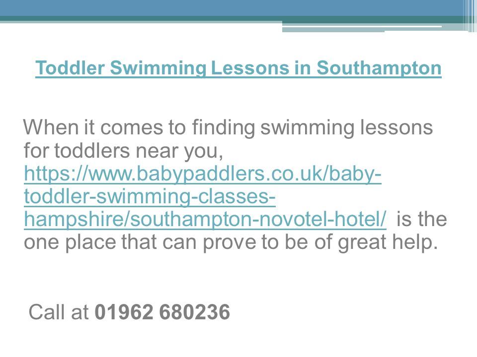 Toddler Swimming Lessons in Southampton When it comes to finding swimming lessons for toddlers near you,   toddler-swimming-classes- hampshire/southampton-novotel-hotel/ is the one place that can prove to be of great help.