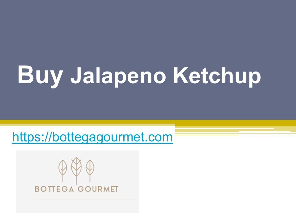 Buy Jalapeno Ketchup