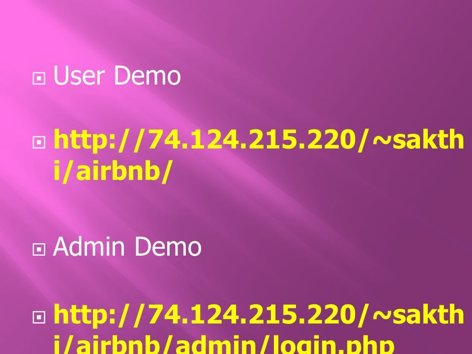  User Demo    i/airbnb/  Admin Demo    i/airbnb/admin/login.php