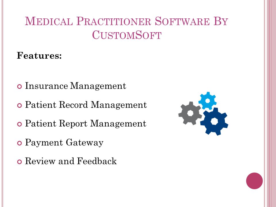 Features: Insurance Management Patient Record Management Patient Report Management Payment Gateway Review and Feedback