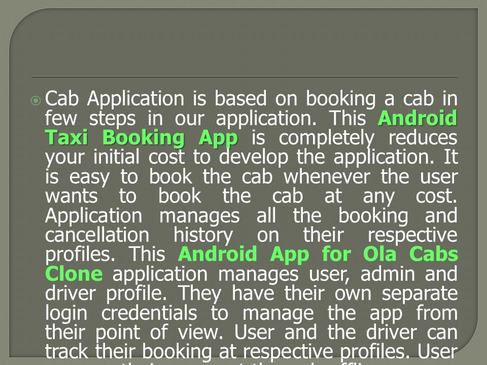 Android Taxi Booking App  Cab Application is based on booking a cab in few steps in our application.