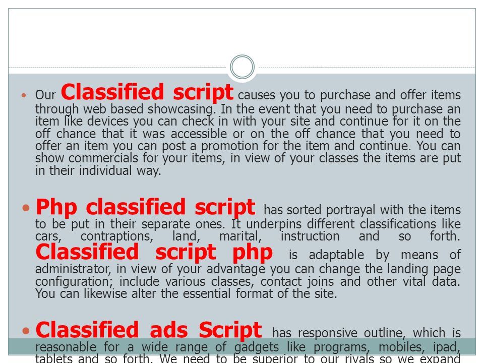 Our Classified script causes you to purchase and offer items through web based showcasing.
