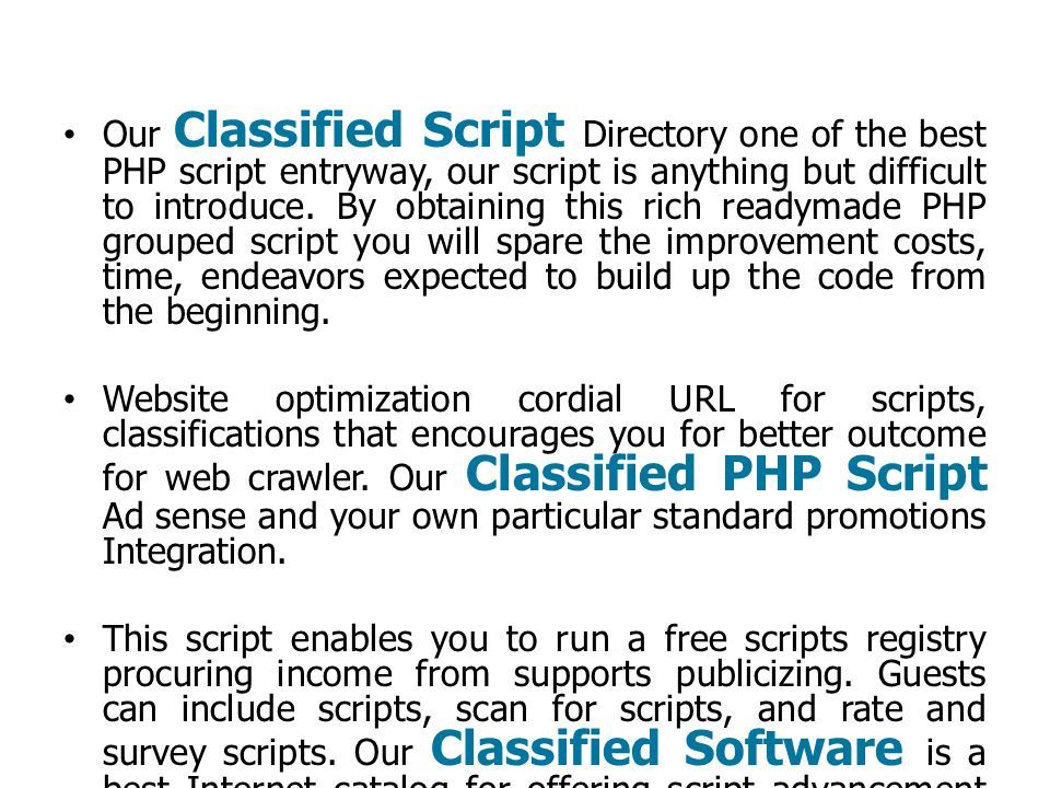 Our Classified Script Directory one of the best PHP script entryway, our script is anything but difficult to introduce.
