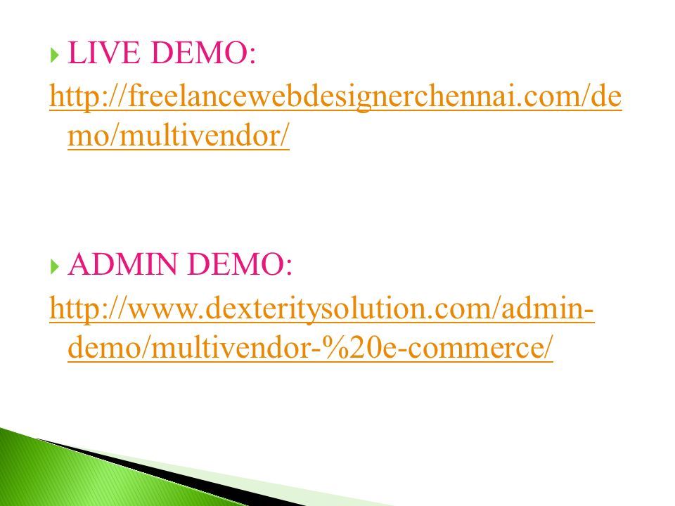  LIVE DEMO:   mo/multivendor/  ADMIN DEMO:   demo/multivendor-%20e-commerce/