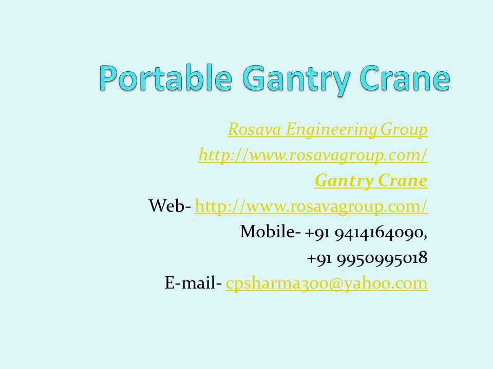 Rosava Engineering Group   Gantry Crane Web-   Mobile ,